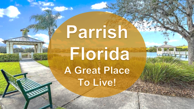 Discover the Charm and Affordable Real Estate Market of Parrish, Florida